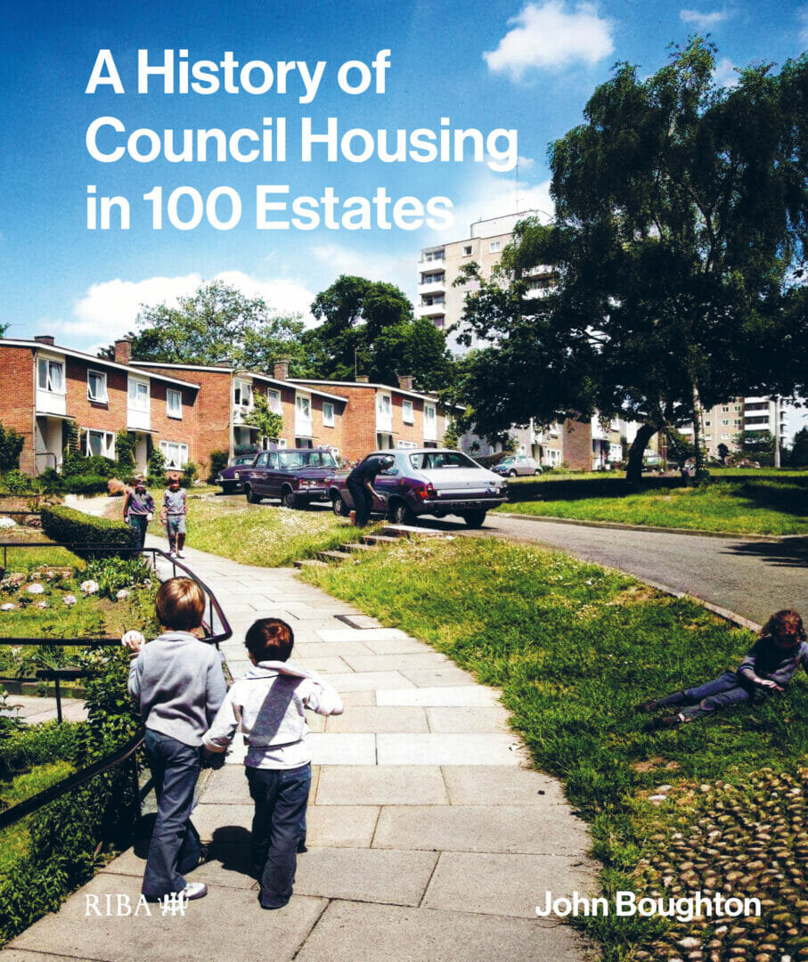 Delve into A History of Council Housing in 100 Estates from RIBA