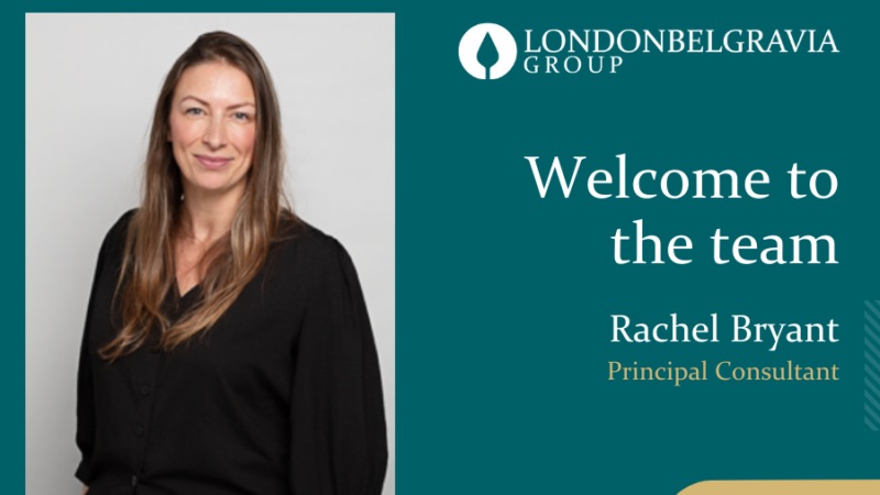 LONDON BELGRAVIA GROUP APPOINTS RACHEL BRYANT AS PRINCIPAL CONSULTANT