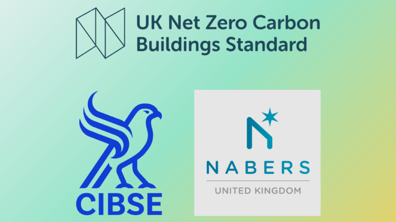 CIBSE NABERS UK Energy for office ratings recognised by the UK Net Zero Carbon Buildings Standard