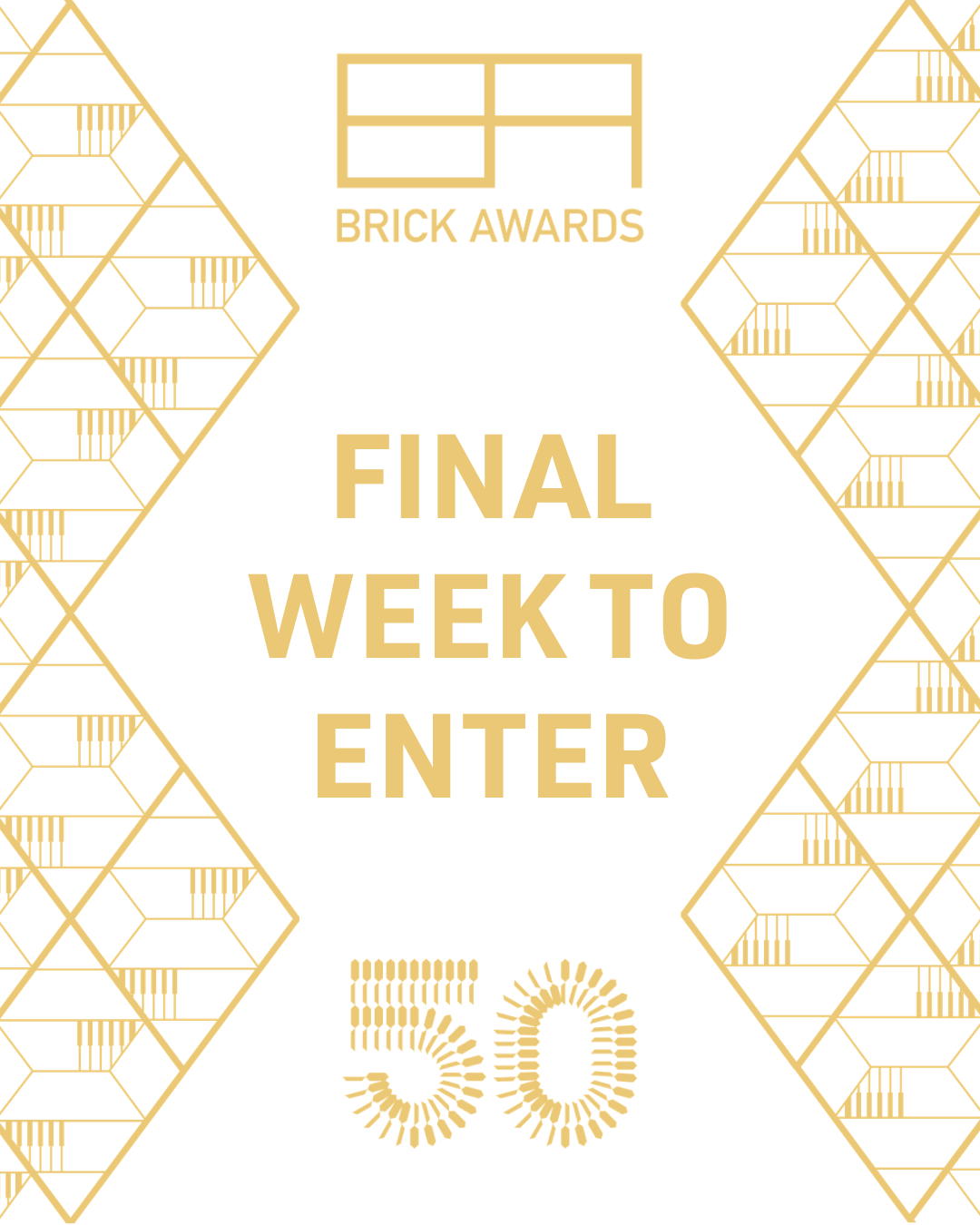 Be Part of Brick Awards History – Final Call for Entries