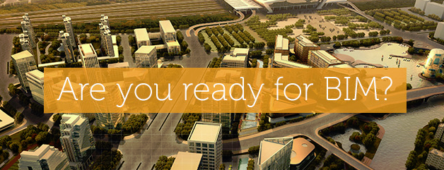 Are you ready for BIM?