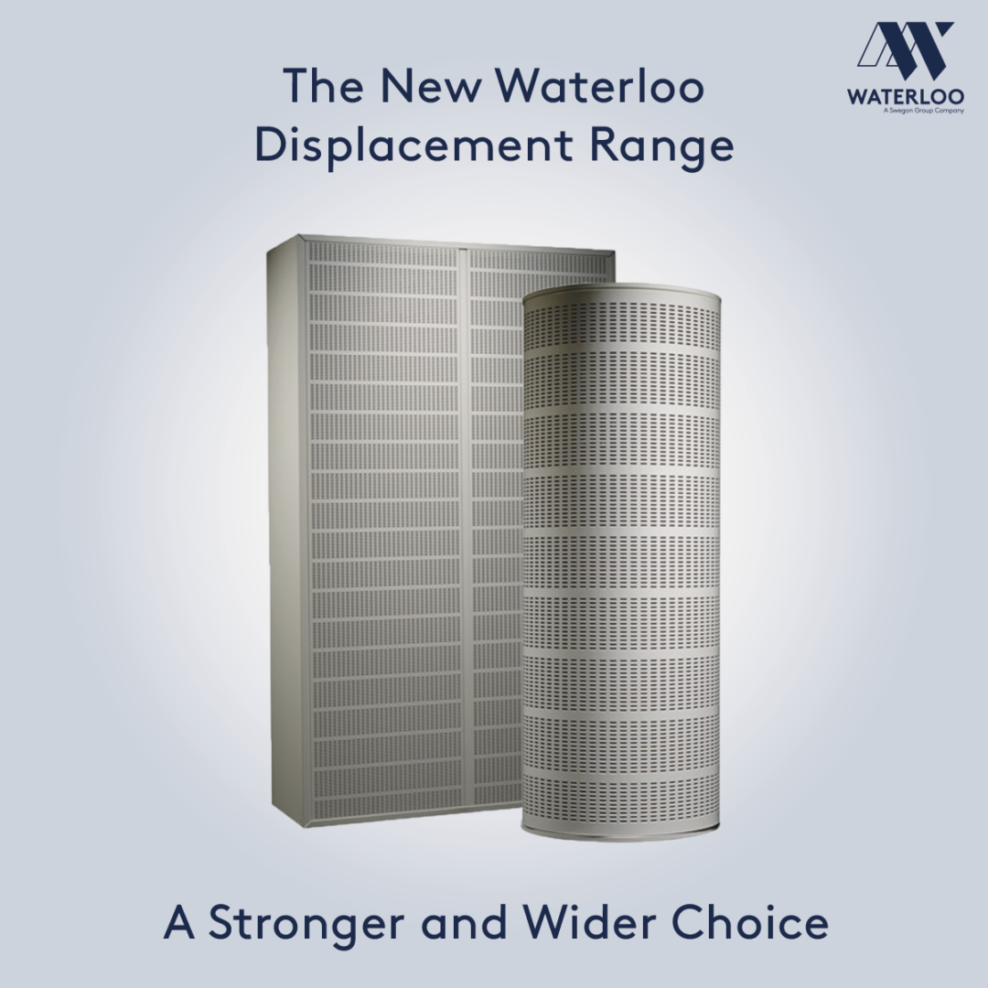 Waterloo Strengthen Product Offering with Displacement @WaterlooHVAC