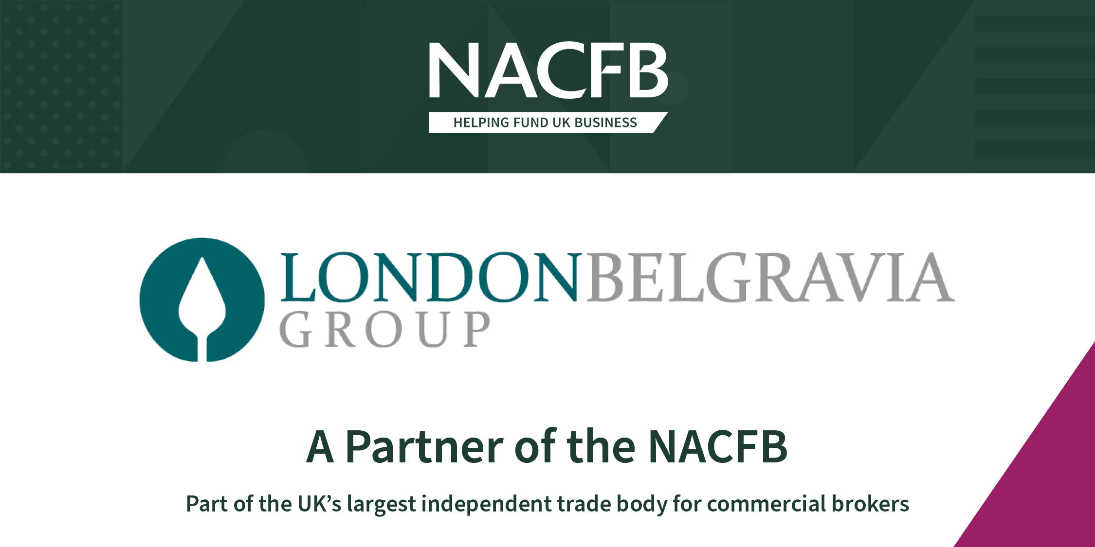 LONDON BELGRAVIA GROUP JOINS NACFB AS AN INDUSTRY PARTNER